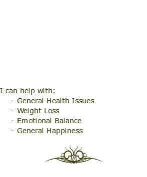 Life Lessons Counseling r Initial consultation $10 — thereafter, $40 per hour. I can help with: General Health Issues Weight Loss Emotional Balance General Happiness y